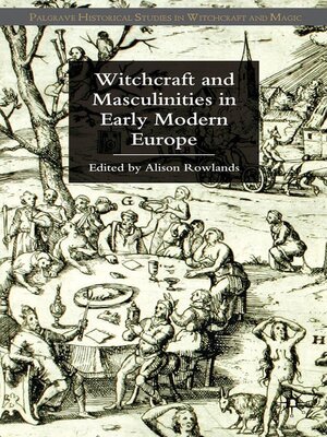 cover image of Witchcraft and Masculinities in Early Modern Europe